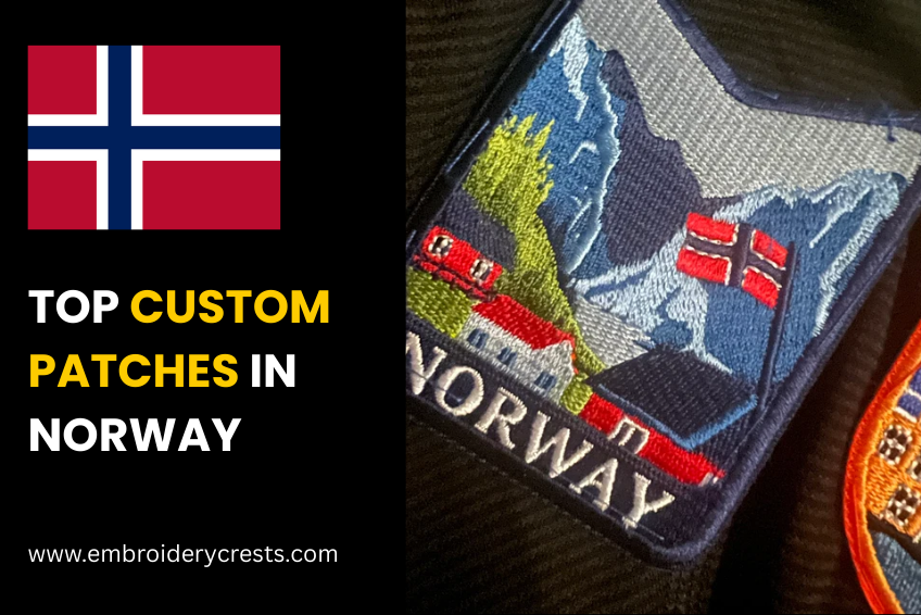 Top Custom Patches in Norway – EmbroideryCrests 2025 Best Seller