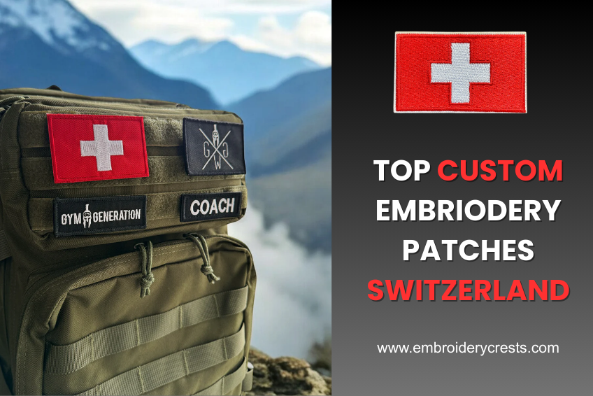 Top Custom Embriodery Patches Switzerland – 2025 Best Seller