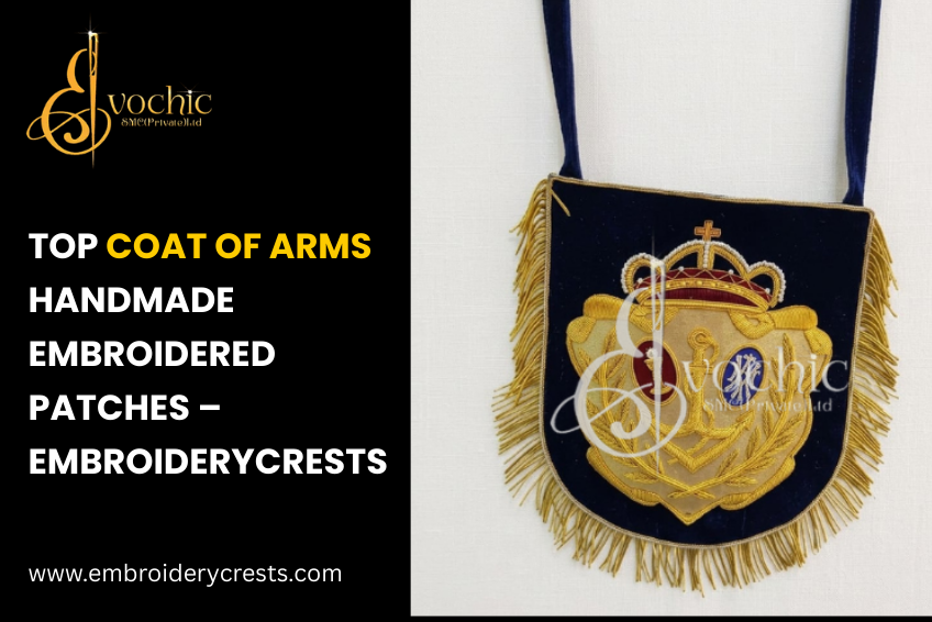 Top Coat of Arms Handmade Embroidered Patches – Embroiderycrests Best Articles 2026